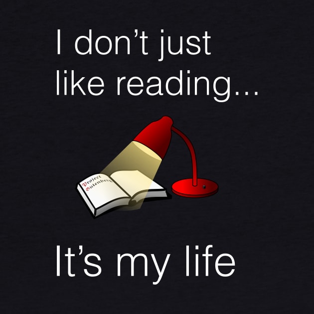 I don't just like reading it's my life by cypryanus